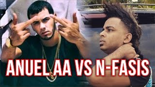 Enterate!! Anuel AA vs N-Fasis ¿Quién tiene la letra más sucia?