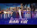 Adriel Favela Feat Código FN Miami Vibe Letra Oficial Lyrics