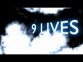 9 Lives - Now You See My Life 