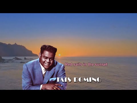 Fats Domino - Red sails in the sunset (sub.Ro.)