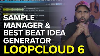 BEST Sampler Manager + Beat Arranger - Loopcloud 6 Review