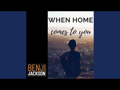 When Home Comes to You