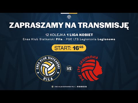 Enea KS Piła - PGE LTS Legionovia Legionowo 13.12.2025 r