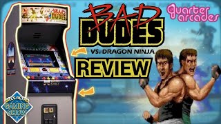 Bad Dudes vs Dragon Ninja from Quarter Arcades - Who's Bad?