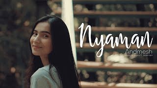 Download lagu Nyaman - Andmesh (Andri Guitara ft Jeanriani) cover mp3