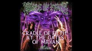 Cradle of Filth - At the Gates of Midian