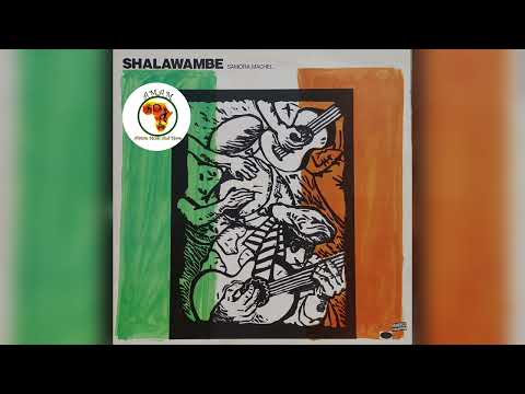 Samora Machel - Shalawambe