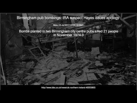 Birmingham pub bombings IRA suspect Hayes issues apology