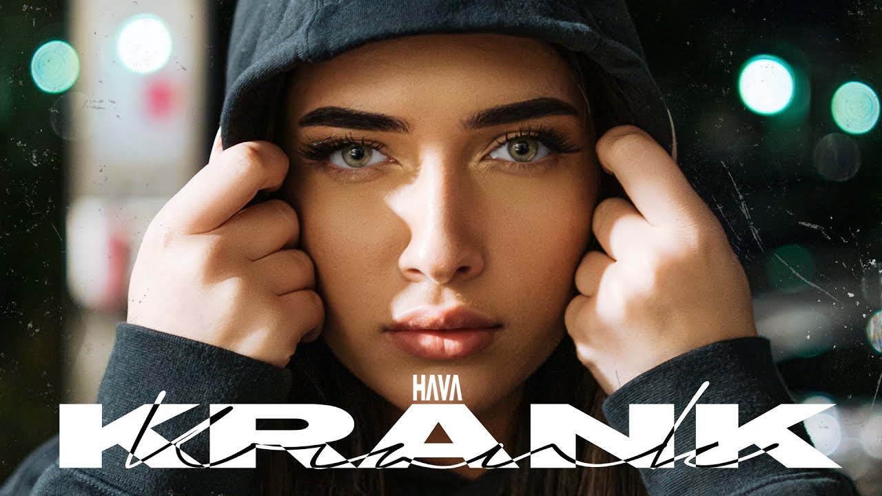 Hava – Krank