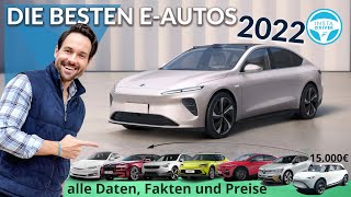 DIE BESTEN ELEKTROAUTOS 2022 | alle DATEN und PREISE