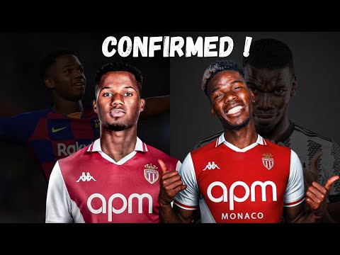 Ansu Fati and Paul Pogba signed for As Monaco FC
