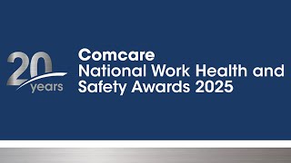 Nominations for the 2025 Comcare National Work Health and Safety Awards open from 3 March - 30 April