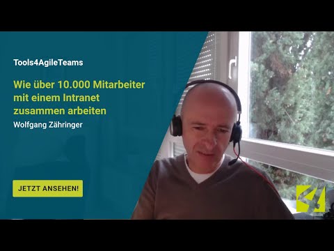 T4AT 2020 –  Wie über 10.000 Mitarbeiter mit einem Intranet zusammen arbeiten (Wolfgang Zähringer)