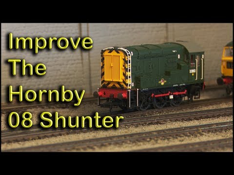 Model Railway - Improve Hornby 08 Shunter