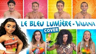 Le Bleu Lumière - Vaiana (How Far I&#39;ll Go French Cover) - DisCover