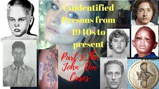 John Doe Cases from  The Boy in The Box to John Doe No 24 and More.. Part 3