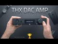 TOP AMP UNDER 500 THX DAC AMP REVIEW