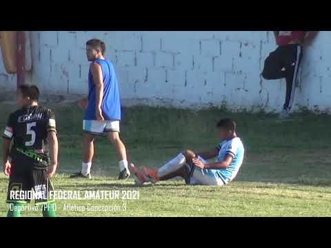 REGIONAL FEDERAL AMATEUR 2021: Atlético Concepción logró el triunfo de la clasificación frente a YPF