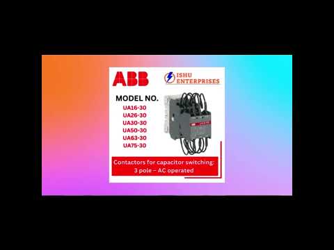 Abb contactors for special application - capacitors switchin...