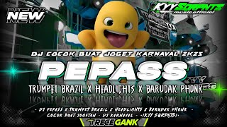 Download lagu DJ | PEPASS X TRUMPET BRAZIL X HEADLIGHTS |COCOK BUAT JOGETAN KARNAVAL |VIRAL TIKTOK|• KYY SQRPNTS • mp3 Download lagu DJ | PEPASS X TRUMPET BRAZIL X HEADLIGHTS |COCOK BUAT JOGETAN KARNAVAL |VIRAL TIKTOK|• KYY SQRPNTS • mp3