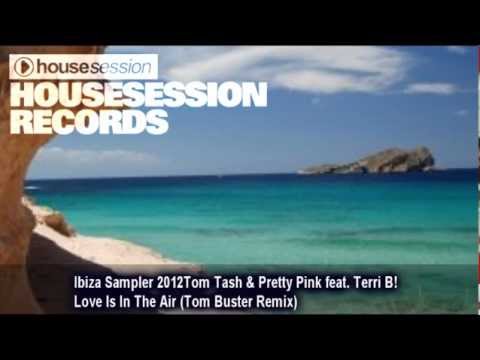 Tom Tash & Pretty Pink feat. Terri B! - Love Is In The Air (Tom Buster Remix)