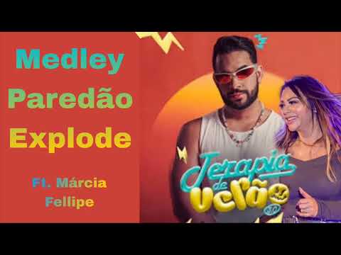 Henry Freitas - Medley Paredão Explode - Ft. Márcia Fellipe - Terapia De Verão 3.0