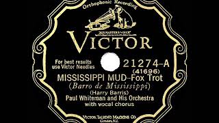 Music video thumbnail preview for 1928 HITS ARCHIVE: Mississippi Mud - Paul Whiteman (Taylor, Rhythm Boys, Fulton, Young, Gaylord) by Paul Whiteman and His Orchestra