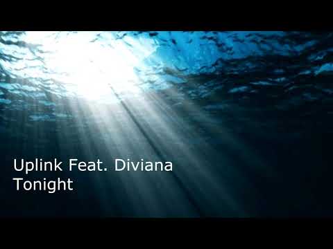 Uplink Feat. Diviana - Tonight