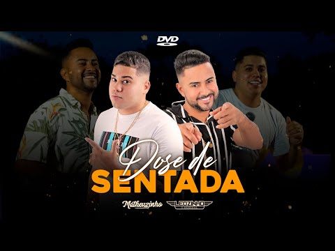 Matheuzinho e Mc Leozinho (O General) - Duas doses de sentada (DVD)
