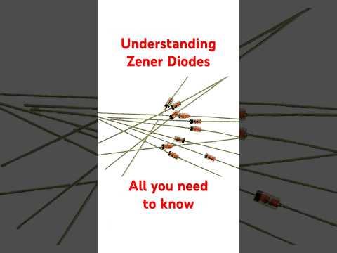 Understanding Zener Diodes - the basics #Zener #Zenerdiode