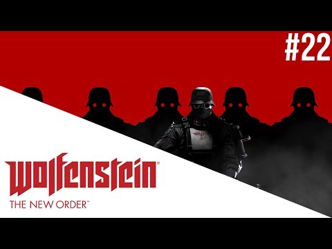 Wolfenstein The New Order Odc. 22 cz.2 - Powrót do sztabu Trupiej Główki