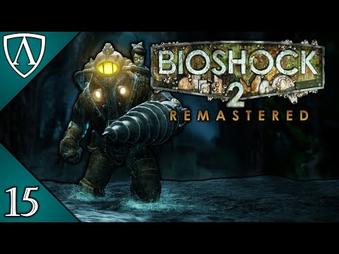 MERCY -- Let's Play BioShock 2 Remastered -- Part 15