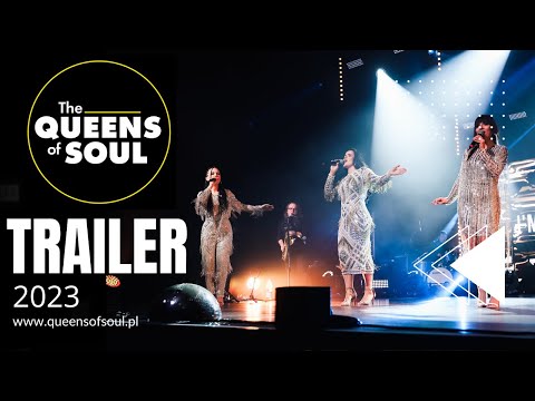 The Queens Of Soul - Trailer Koncertu 2023!
