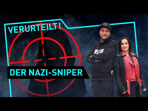 Der Nazi-Sniper | Verurteilt! - Der Gerichtspodcast