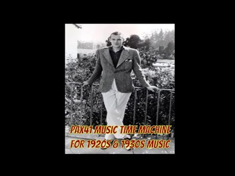 Popular 1931 Music - Smith Ballew Orchestra - Out Of Nowhere @Pax41