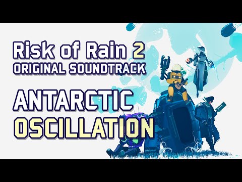 Chris Christodoulou - Antarctic Oscillation | Risk of Rain 2 (2020)