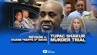 Keffe D's Tupac Shakur Murder Trial, Day 7 — Nevada v. Davis WATCH LIVE