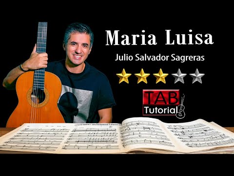 Maria Luisa by Julio Salvador Sagreras | original Tempo + Sheet & Tab