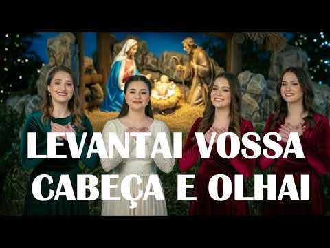 Levantai Vossa Cabeça e Olhai - Católica