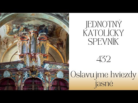 JKS 432 Oslavujme hviezdy jasné (K sv. Cyrilovi a sv. Metodovi)