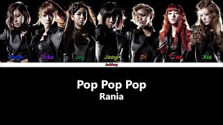 Rania (라니아) - Pop Pop Pop (Color Coded Lyrics) [Han|Rom|Eng]