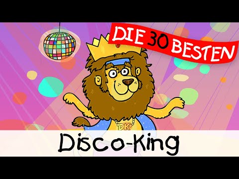 Disco-King || Kinderlieder zum Mitsingen und Bewegen