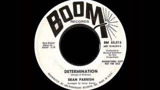 Dean Parrish - Determination