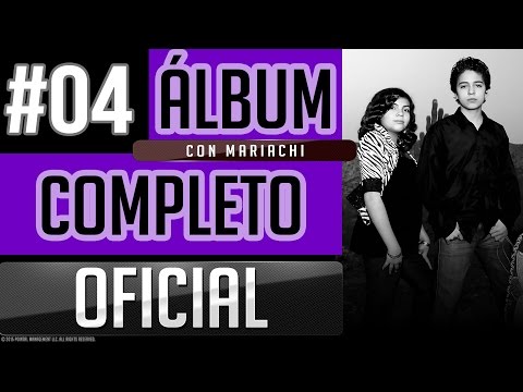 Chily Y Mou #04 - Con Mariachi [Album Completo Oficial]