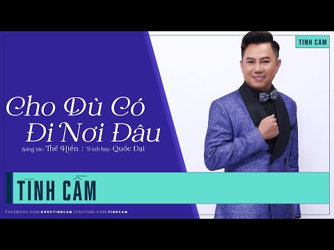 Thể hiện bởi Quốc Đại