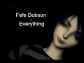 Fefe Dobson - Everything + Lyrics 