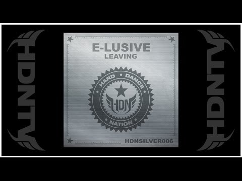 E-Lusive - Leaving [HDNSILVER006]