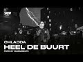 Chladda - Heel De Buurt (Official Video)
