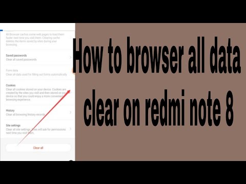How to browser all data clear on redmi note 8