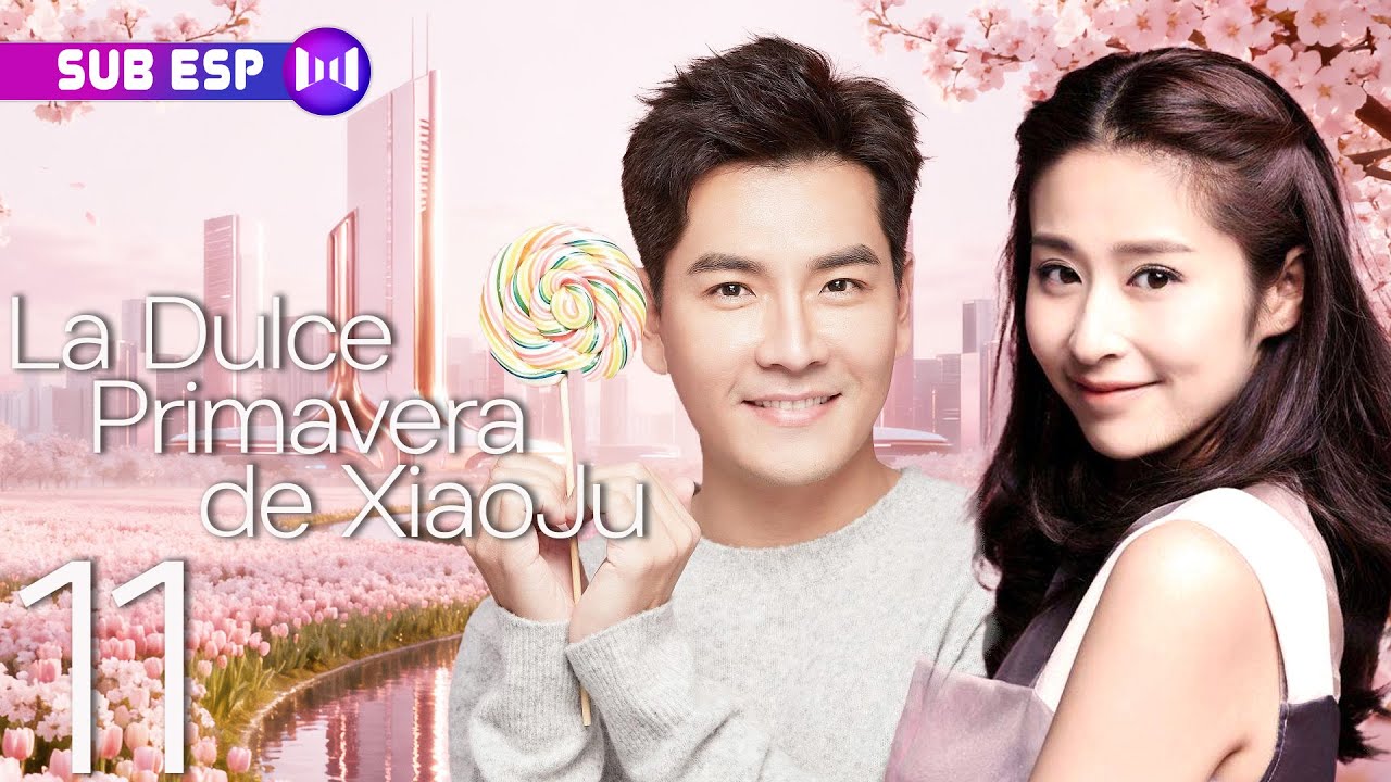 【SUB ESP】La Dulce Primavera de Xiao Ju EP11 | Xiao Ju's Spring | 小菊的春天